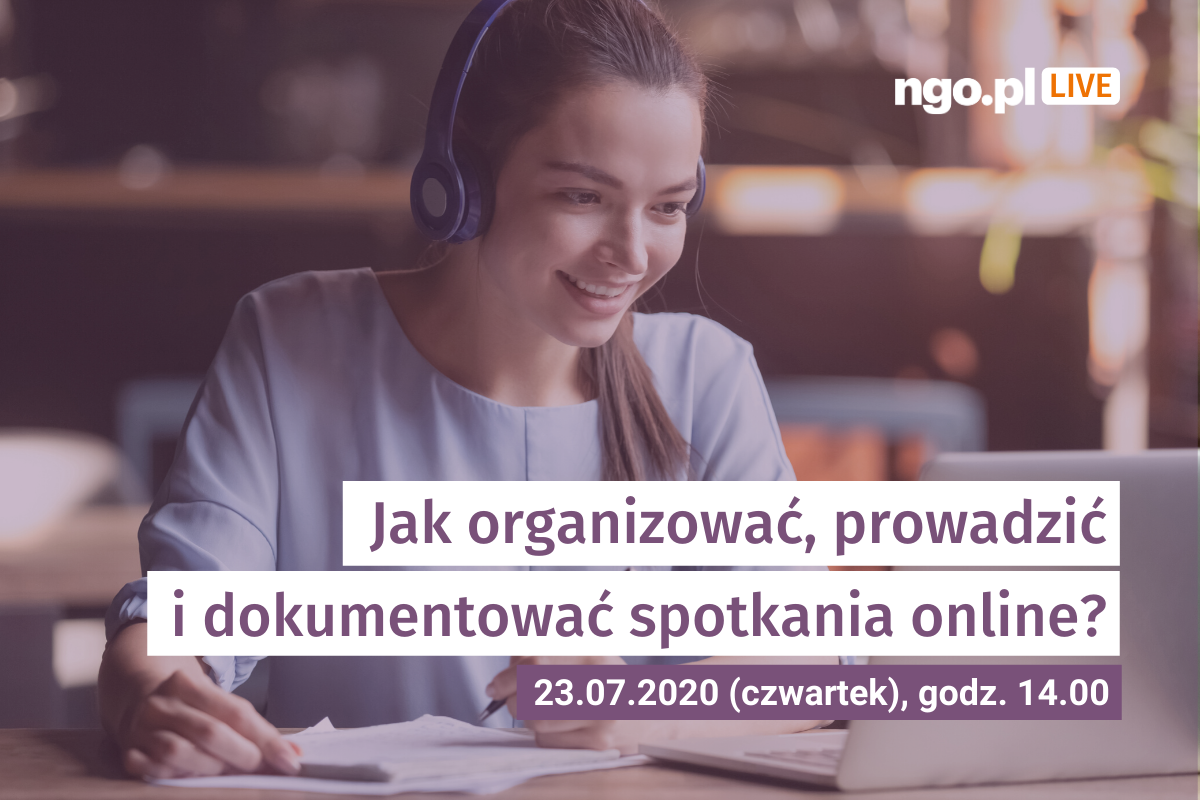 Jak Organizować, Prowadzić I Dokumentować Spotkania Online? Zapraszamy ...