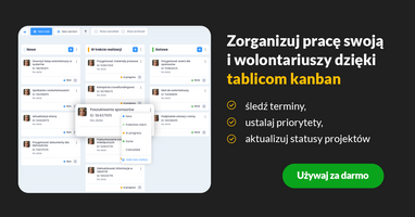 Miniatura Zorganizuj pracę swoją i wolontariuszy dzięki tablicom kanban