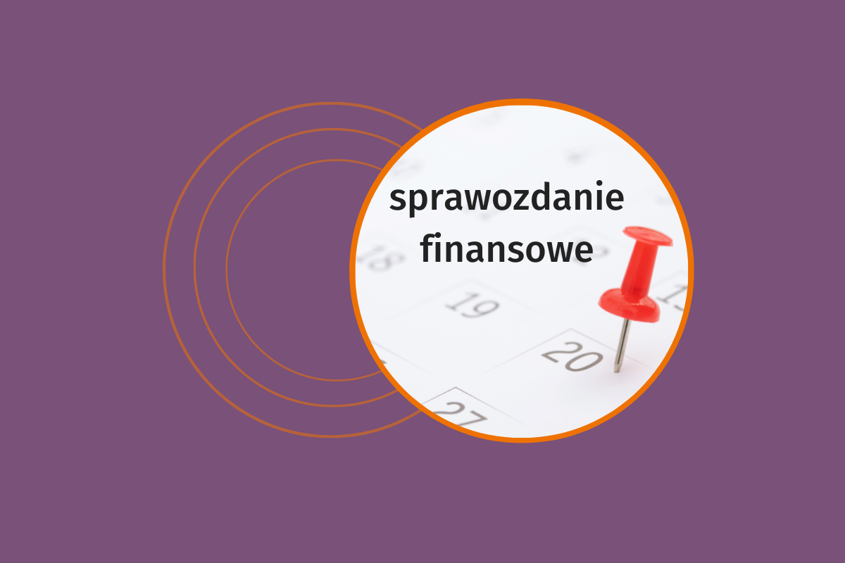 Sprawozdanie Finansowe NGO Za 2022 Rok. Czy W 2023 Wrócą Standardowe ...