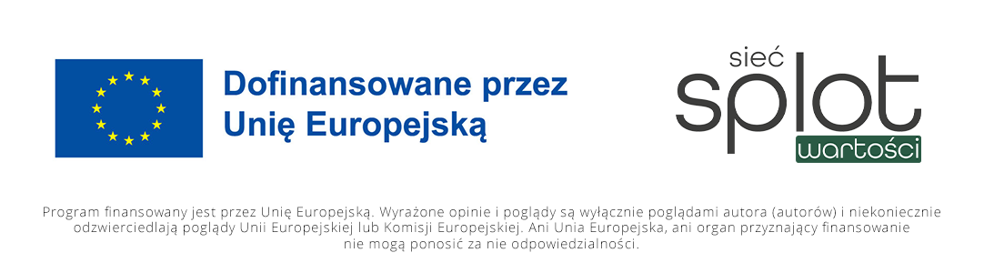 Dofinansowane przez Unię Europejską. Sieć SPLOT wartości. Logo SPLOT wartości.