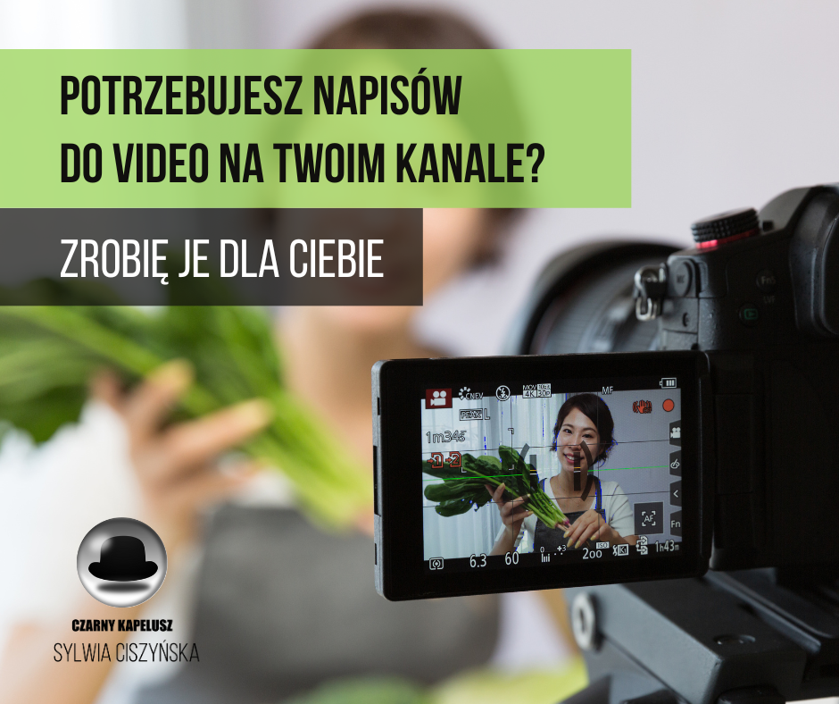 Potrzebujesz napisów do video na Twoim kanale? Zrobię je dla Ciebie