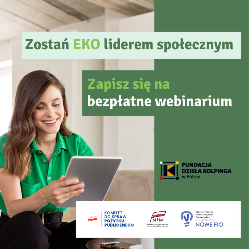 na zdjęciu widoczna jest kobieta z laptopem i napis: Zostań ekoliderem społecznym. Weź udział w bezpłatnym webinarium. 