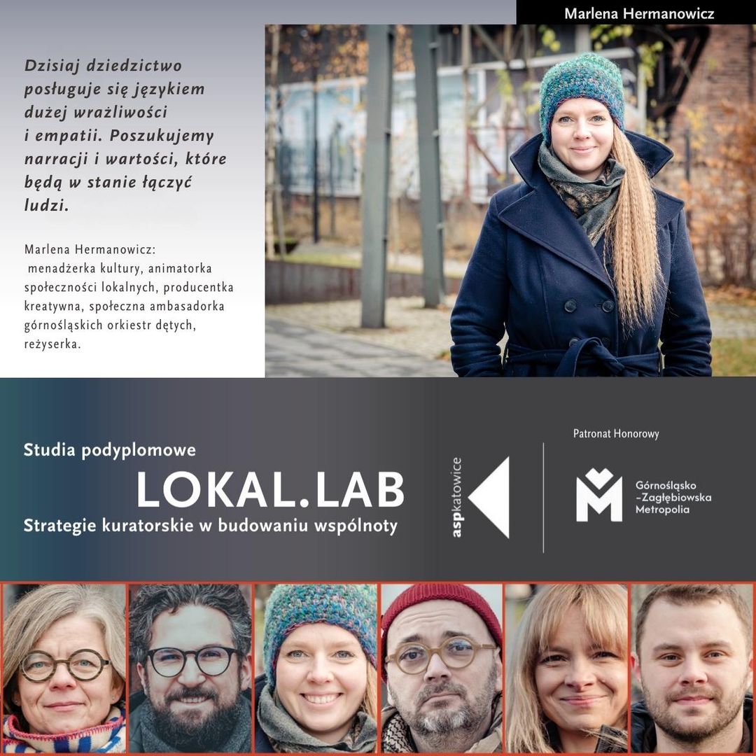 Zdjęcie z wizerunkiem Marleny Hermanowicz - menadżerki kultury, animatorki społeczności lokalnych, producentki kreatywnej. Obok zdjęcia cytat: Dzisiaj dziedzictwo posługuje się językiem  dużej wrażliwości  i empatii. Poszukujemy narracji i wartości, które będą w stanie łączyć ludzi.