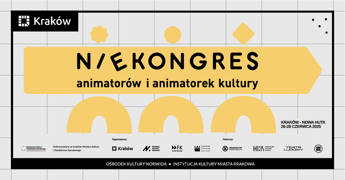 Baner zapraszający na NieKongres Animatorów i Animatorek Kultury - napis NieKongres Animatorów i Animatorek Kultury, termin wydarzenia 26-28.06.2025