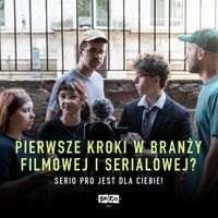 Miniatura Pierwsze kroki w branży filmowej i serialowej? Serio Pro jest dla Ciebie!