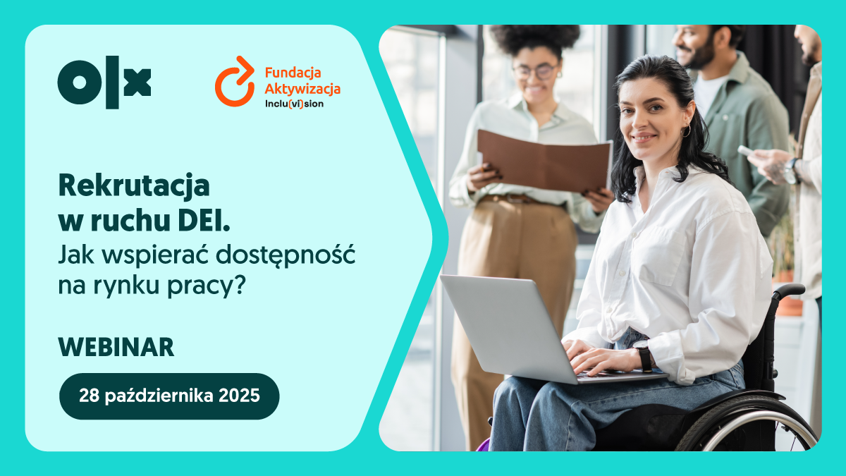 Kobieta na wózku inwalidzkim, na kolanach trzyma laptop. Obok napis Webinarium Rekrutacja w duchu DEI. Jak wspierać dostępność na rynku pracy? Loga fundacji AKtywizacja i OLx