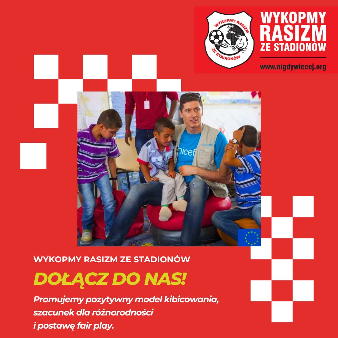 Kampania społeczna „Wykopmy Rasizm ze Stadionów” Stowarzyszenia NIGDY WIĘCEJ