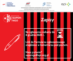 Miniatura Zapisy Na zgłoszenia czekamy do 8 grudnia 2025 r. Link do Formularza zgłoszeniowego znajdziesz w komentarzu pod postem.  Masz pytanie?  superngo@epi.org.pl