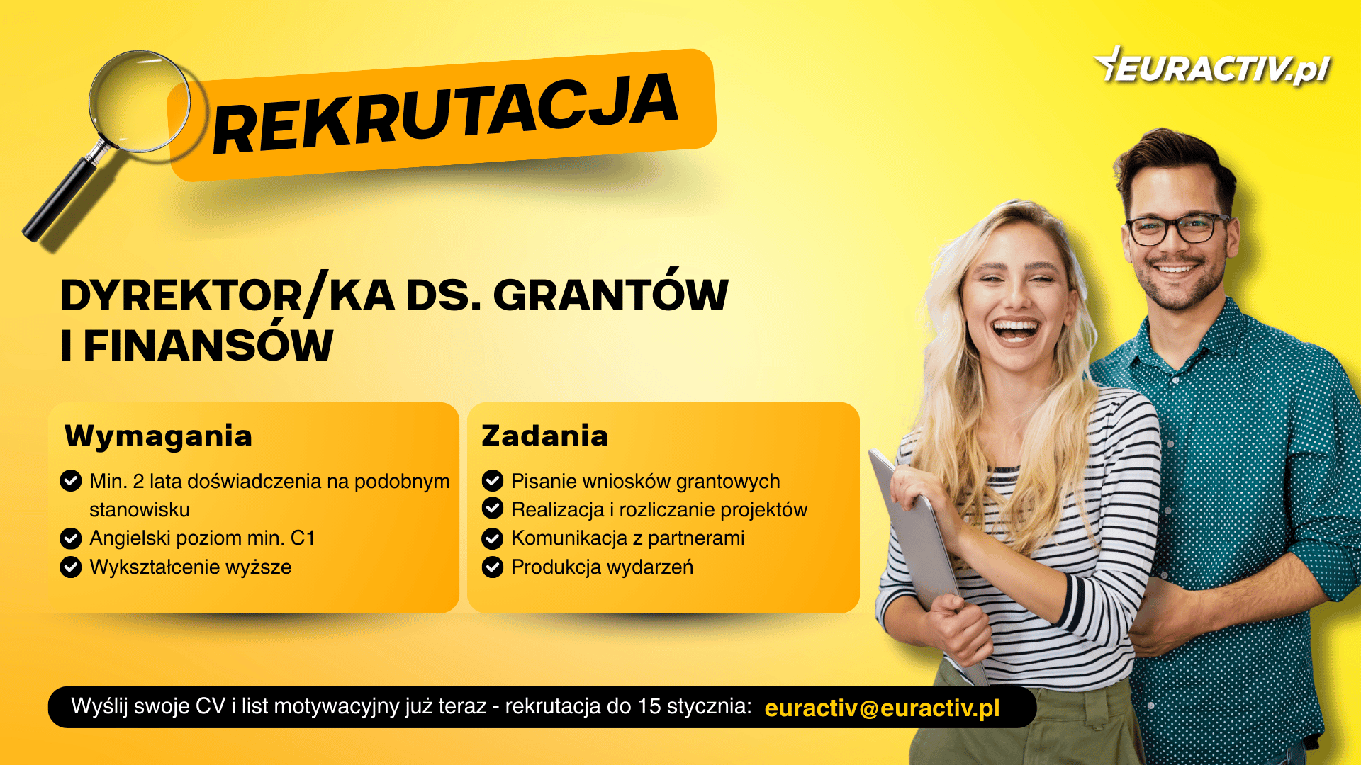Masz doświadczenie w koordynacji projektów grantowych? Chcesz pracować w międzynarodowym środowisku i rozwijać się zawodowo? Praca w EURACTIV Polska to miejsce dla ciebie! Wyślij swoje CV już dzisiaj!