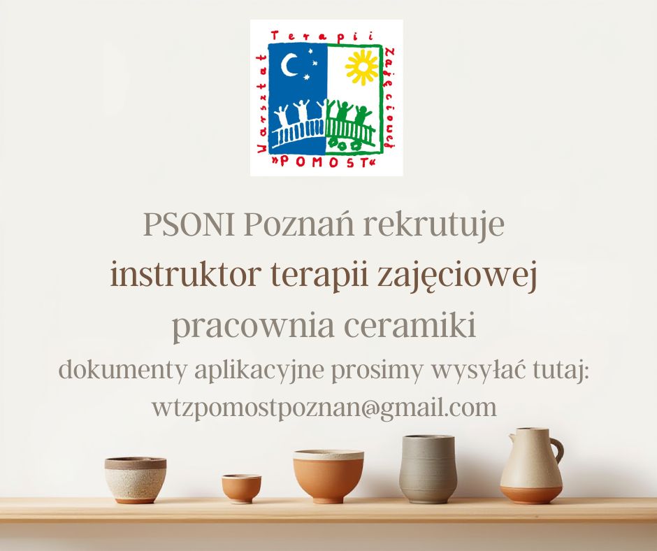 ogłoszenie o pracy dla ceramików, w tle logo warsztatu terapii zajęciowej pomost, na dole naczynia ceramiczne