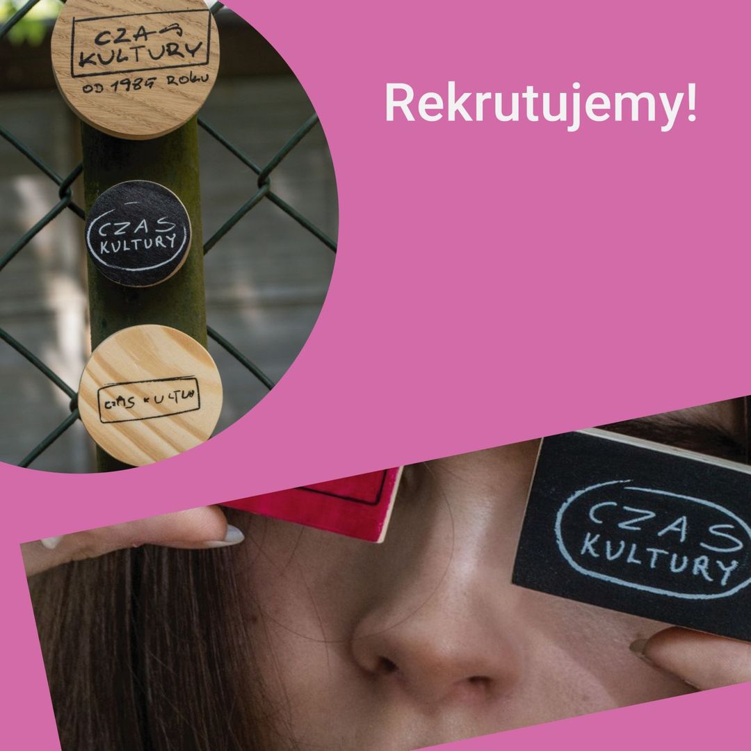 Grafika ze zdjęciami twarzy młodej dziewczyny i magnesami z napisem "Czas Kultury". Napis na grafice: "Rekrtujemy!"  