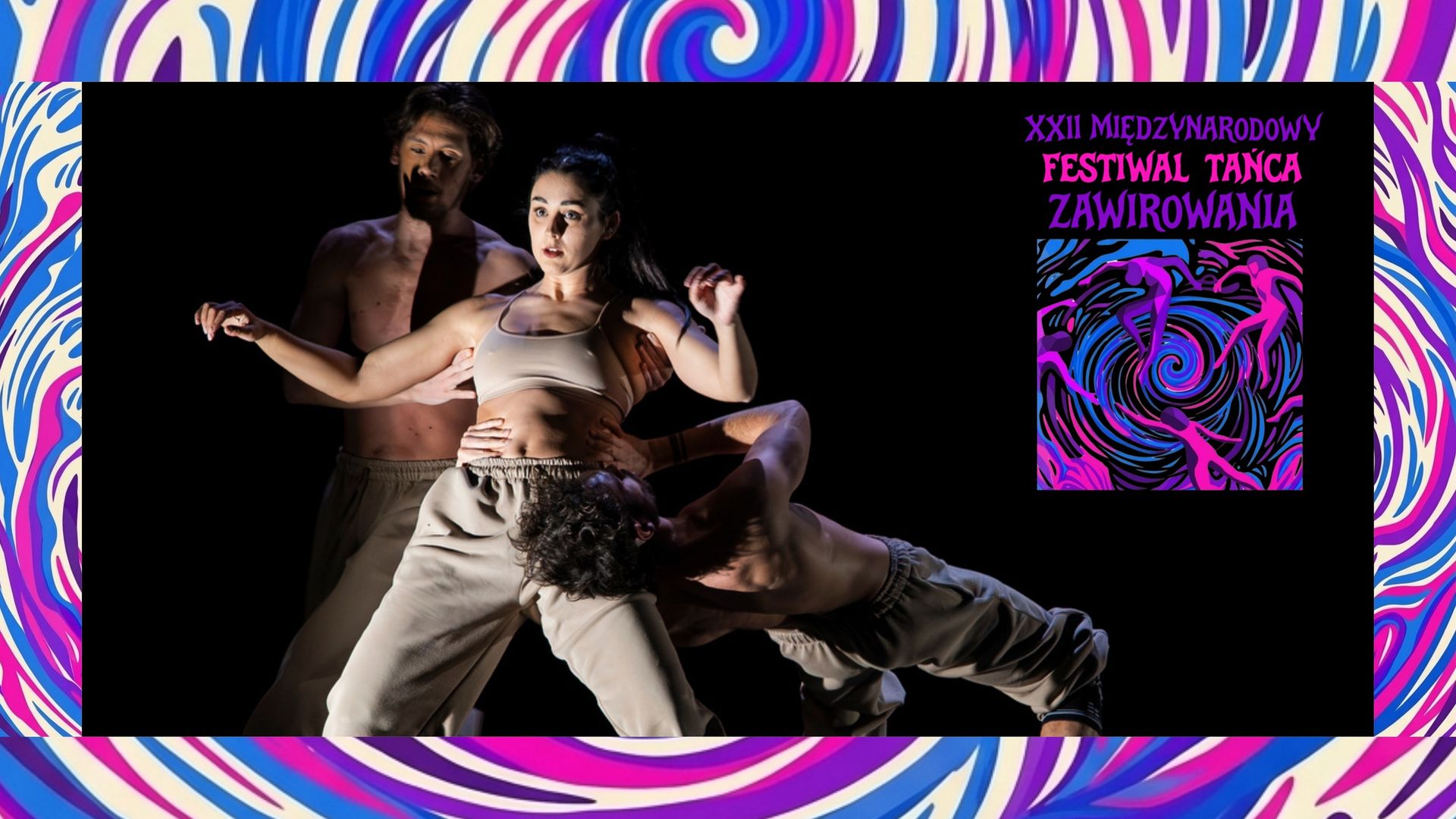 19 czerwca g. 18:00 Mandala Dance Company, Teatr Tańca Zawirowania, ,,Border Bodies”, chor. Paola Sorressa, Elwira Piorun; Mandala Dance Company, ,,Balancier”, chor. Paola Sorressa