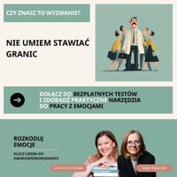 Miniatura Wyzwanie liderskie- "Nie umiem stawiać granic" - bezpłatny dostęp do testowania narzędzi: Rozkoduj emocje- klucz lidera do neuroróżnorodności https://forms.gle/8EZGdbQCN856nFD87 