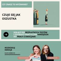Miniatura Wyzwanie liderskie "Czuję się jak oszust(ka)" - bezpłatny dostęp do testowania narzędzi: Rozkoduj emocje- klucz lidera do neuroróżnorodności https://forms.gle/8EZGdbQCN856nFD87 