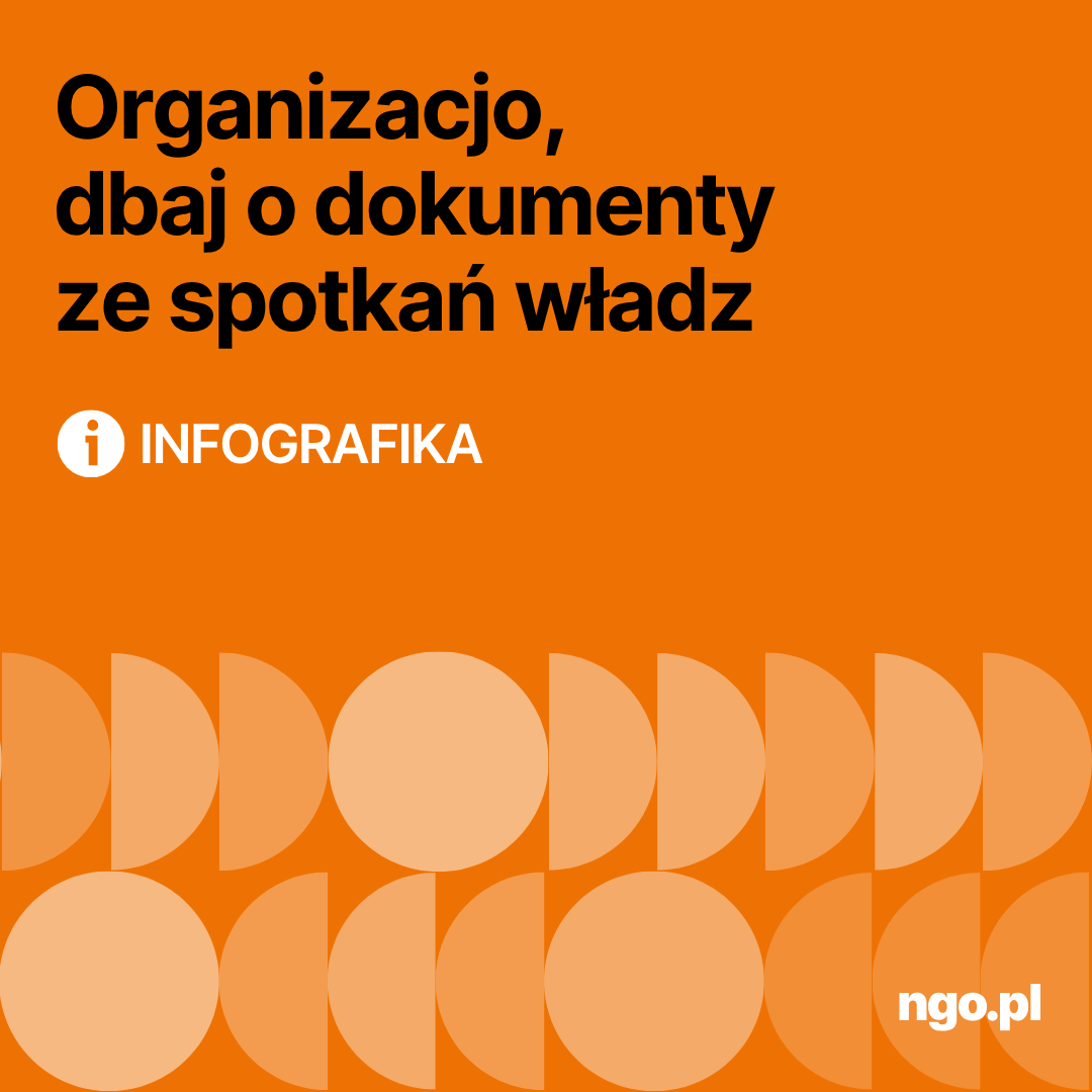 Infografika "Organizacjo, dbaj o dokumenty ze spotkań władz". Poniżej opis infografiki w formacie PDF dla osób niewidzących, niedowidzących.