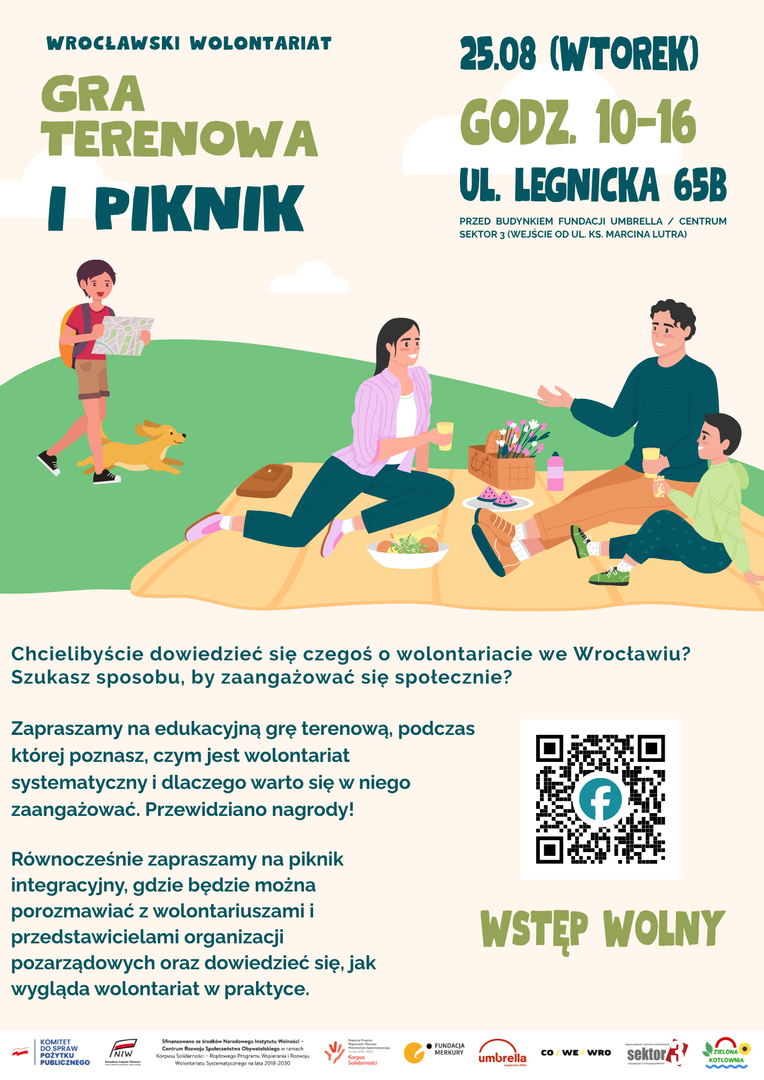 Plakat zapraszający na „Wrocławski Wolontariat - Gra Terenowa i Piknik”. Wydarzenie odbędzie się we wtorek 25.08 w godz. 10–16 przy ul. Legnickiej 65b. Wstęp wolny. Grafika przedstawia piknik na trawie, kod QR do Facebooka oraz informacje o grze terenowej z nagrodami i spotkaniu z wolontariuszami.