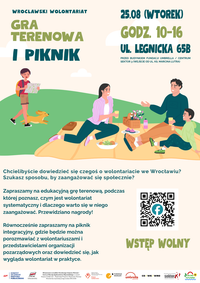 Miniatura Plakat zapraszający na „Wrocławski Wolontariat - Gra Terenowa i Piknik”. Wydarzenie odbędzie się we wtorek 25.08 w godz. 10–16 przy ul. Legnickiej 65b. Wstęp wolny. Grafika przedstawia piknik na trawie, kod QR do Facebooka oraz informacje o grze terenowej z nagrodami i spotkaniu z wolontariuszami.