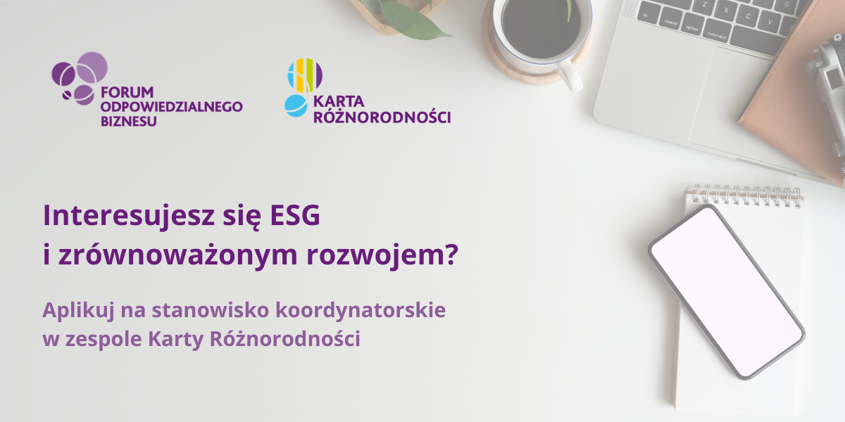 grafika promująca ogłoszenie o pracę na stanowisko koordynatora/koordynatorki Karty Różnorodności Forum Odpowiedzialnego Biznesu